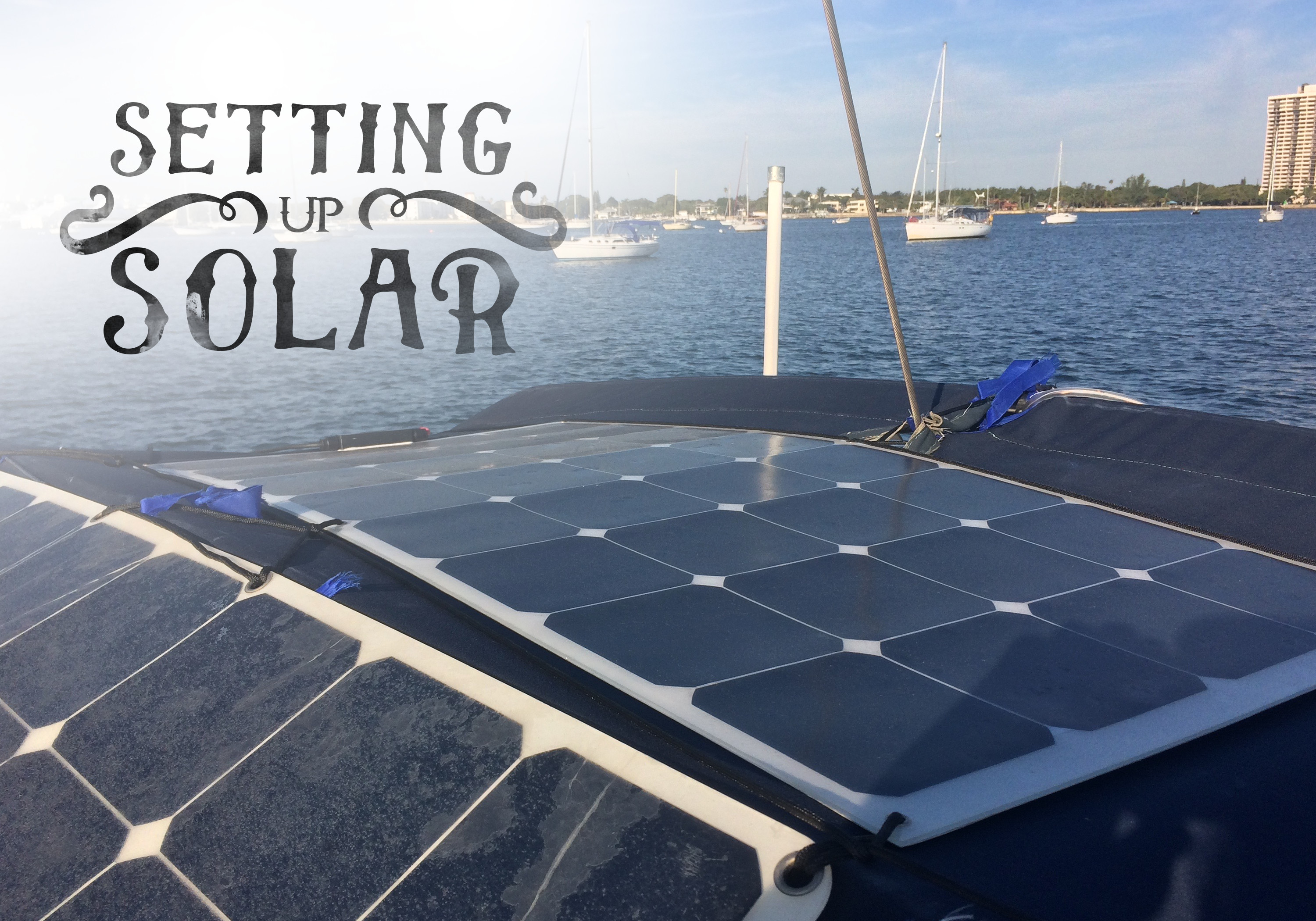 Setting up Solar Panels on Boat, RV, or Off-the-grid Living